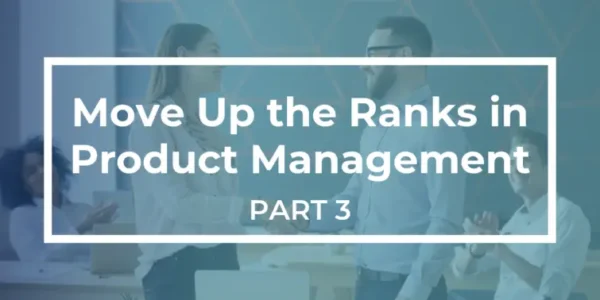 Top-Strategies-to-Advance-Your-Product-Management-Career-Rapidly-–-Part-3-755×378-1