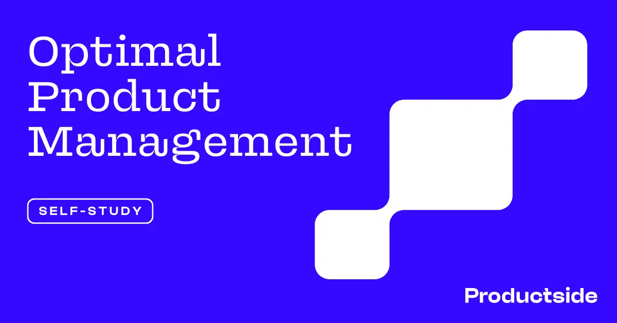 Announcing Productside’s New Online Course – Become a Certified Product Manager!